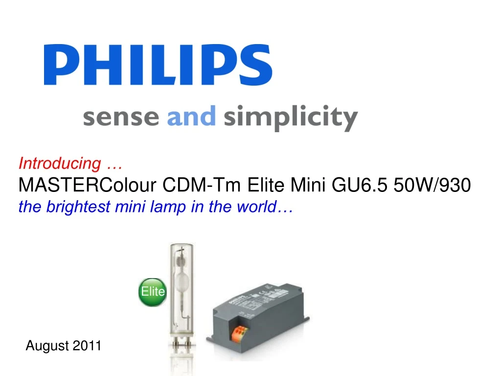 introducing mastercolour cdm tm elite mini gu6 5 50w 930 the brightest mini lamp in the world