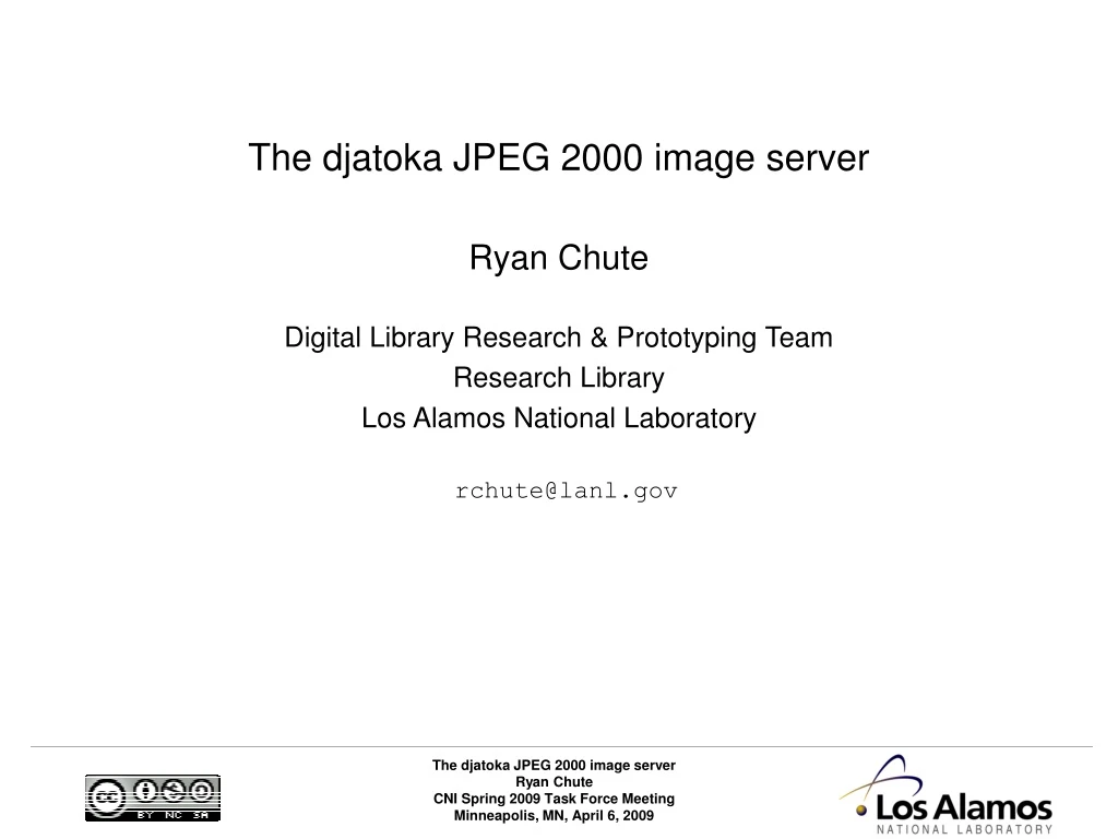 the djatoka jpeg 2000 image server ryan chute