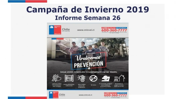 Campaña de  Invierno 2019 Informe Semana  26