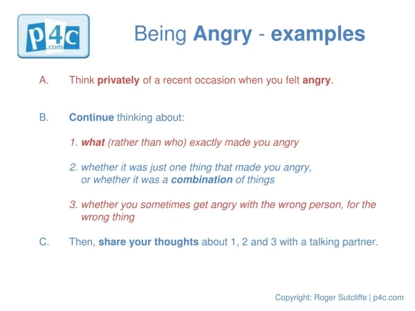 Being  Angry  -  examples