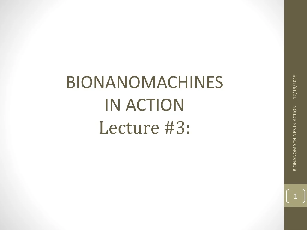 bionanomachines in action lecture 3