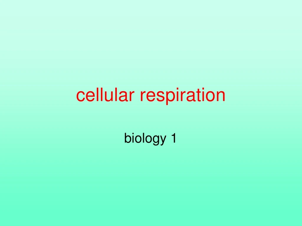 cellular respiration