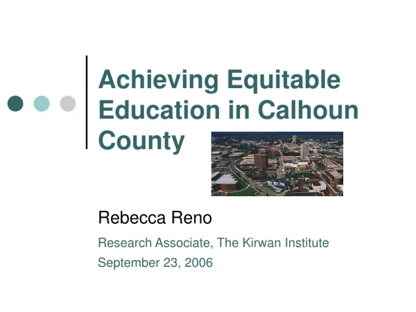 Achieving Equitable Education in Calhoun County