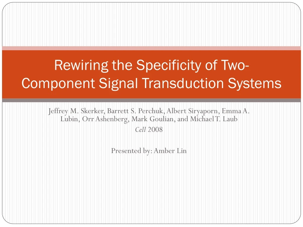 rewiring the specificity of two component signal transduction systems