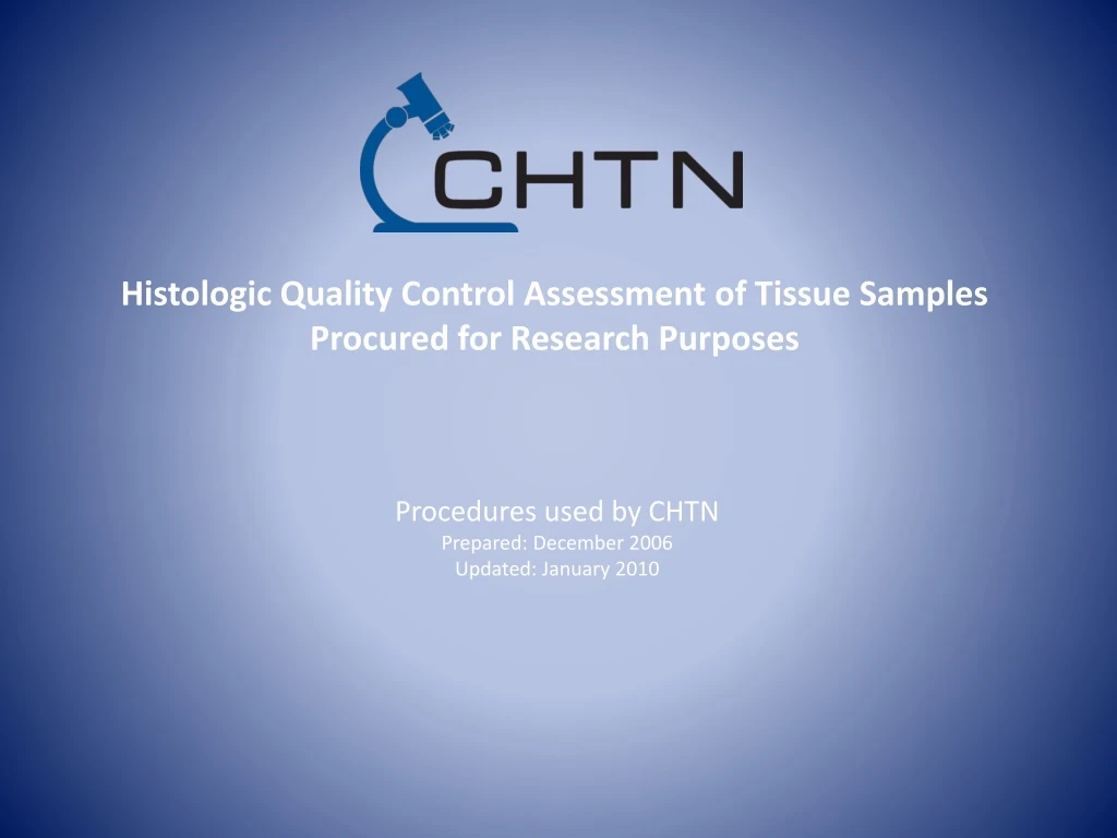 histologic quality control assessment of tissue
