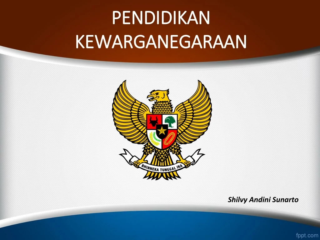 PPT - PENDIDIKAN KEWARGANEGARAAN PowerPoint Presentation, Free Download ...