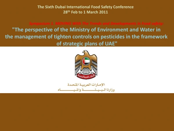 Symposium 1. MOVING With The Trends and Developments in Food safety: