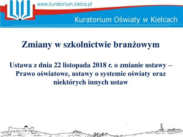 Zmiany w szkolnictwie  branżowym