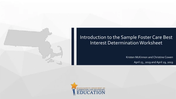 Introduction to the Sample Foster Care Best Interest Determination Worksheet