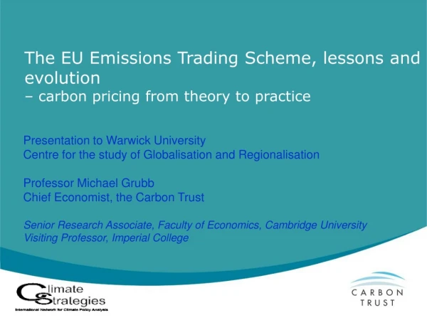 The EU Emissions Trading Scheme, lessons and evolution  – carbon pricing from theory to practice