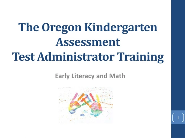 The Oregon Kindergarten Assessment Test Administrator Training