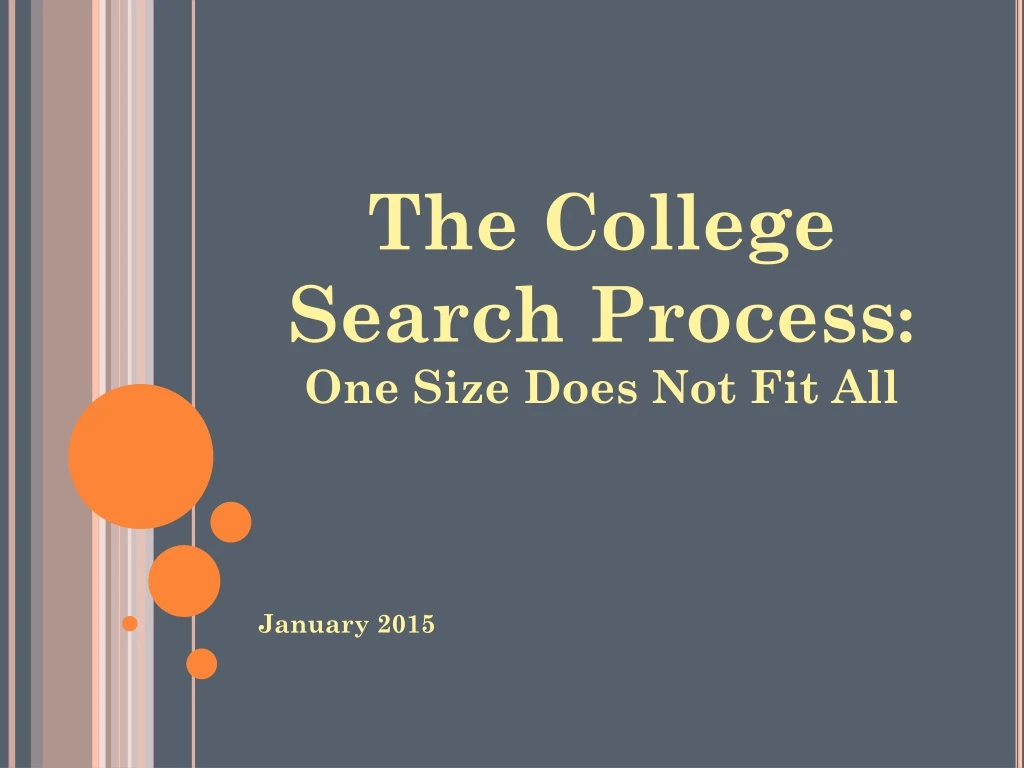 the college search process one size does not fit all