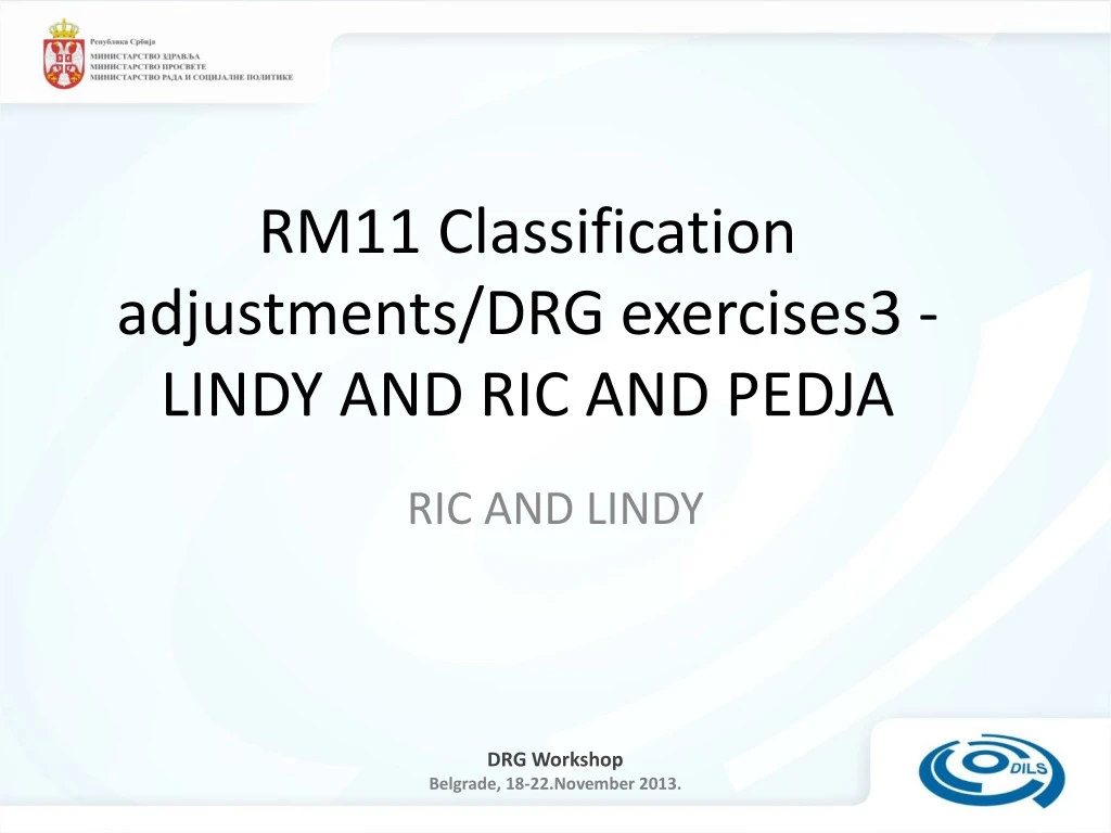 rm11 classification adjustments drg exercises3 lindy and ric and pedja