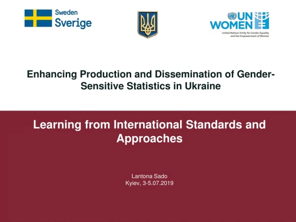 Enhancing Production and Dissemination of Gender-Sensitive Statistics in Ukraine