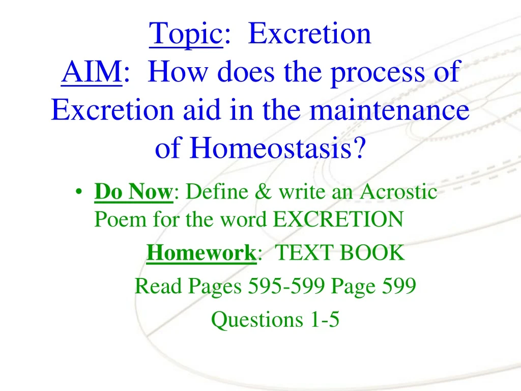 topic excretion aim how does the process of excretion aid in the maintenance of homeostasis