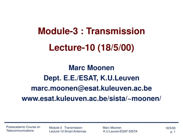 Module-3 : Transmission Lecture-10 (18/5/00)