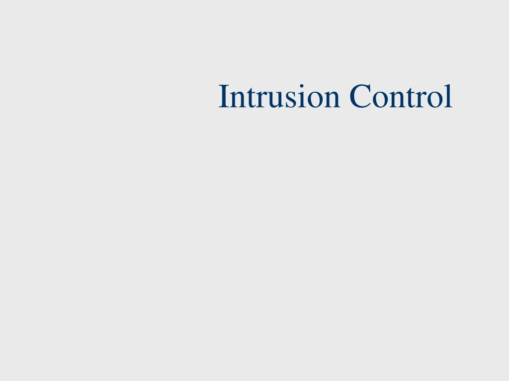 intrusion control