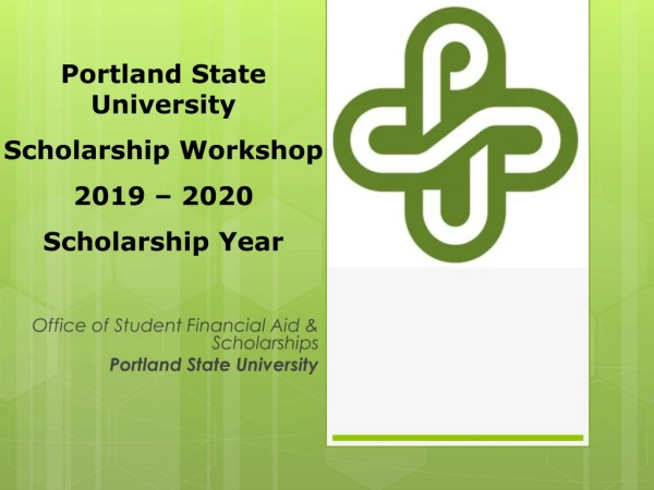 Office of Student Financial Aid &amp; Scholarships Portland State University