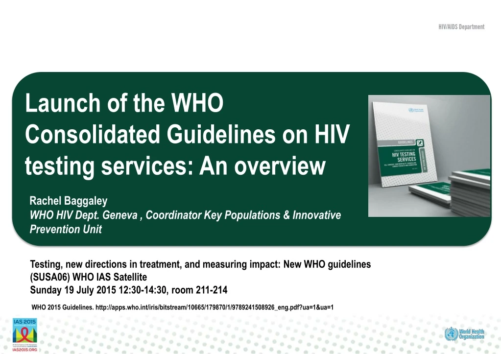 launch of the who consolidated guidelines