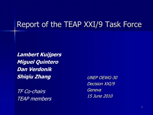 Report of the TEAP XXI/9 Task Force