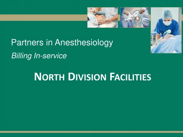 Partners in Anesthesiology Billing In-service