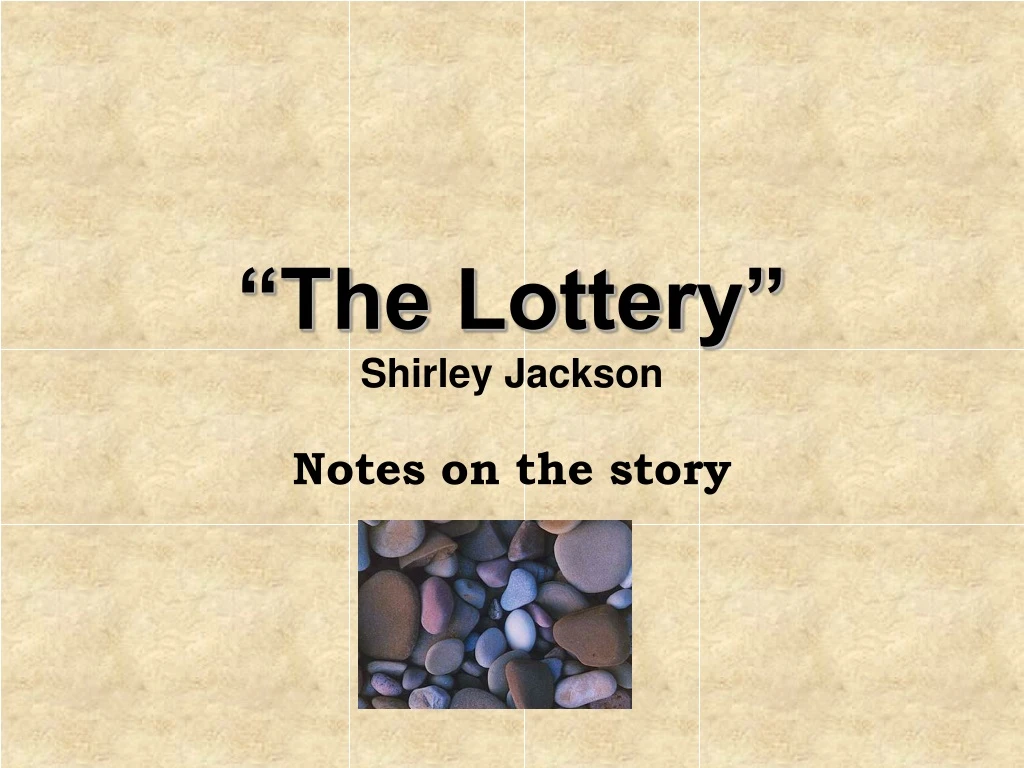 the lottery shirley jackson