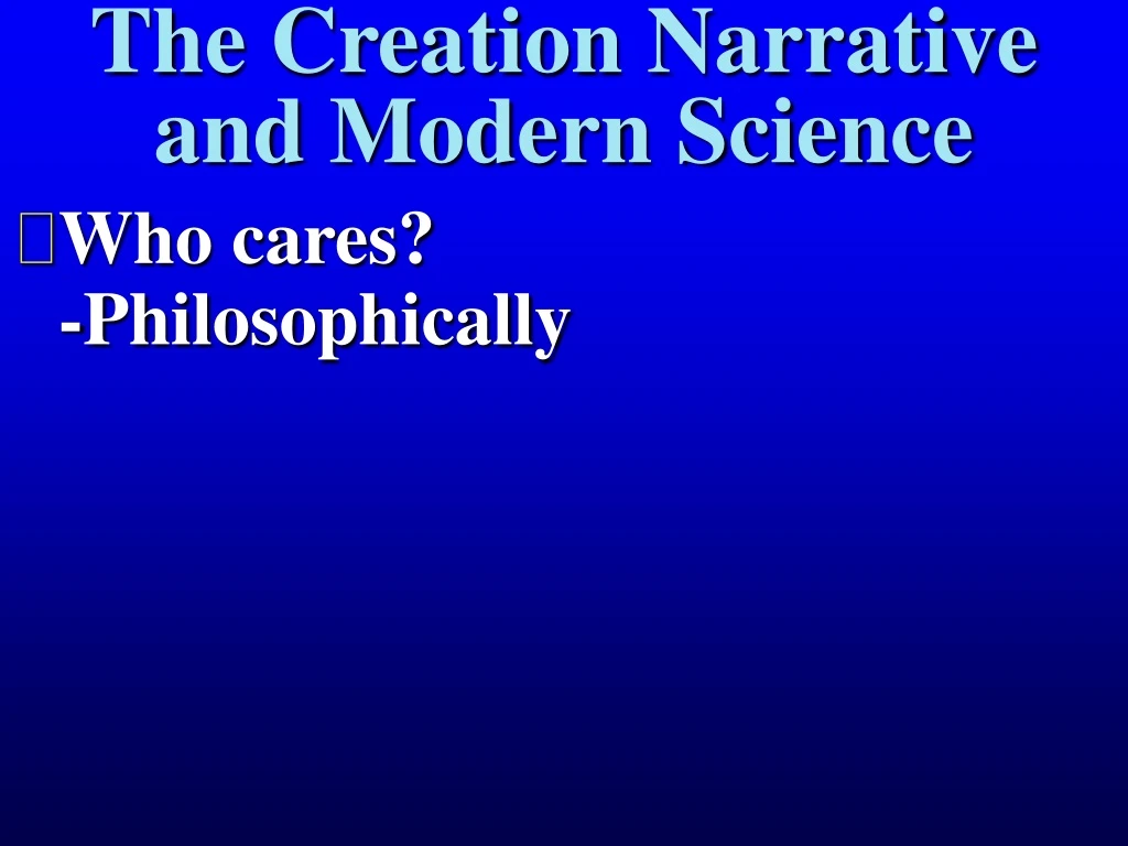 the creation narrative and modern science