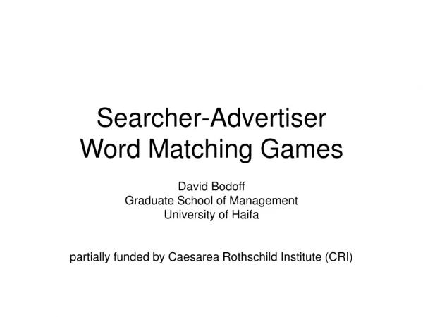 Searcher-Advertiser  Word Matching Games