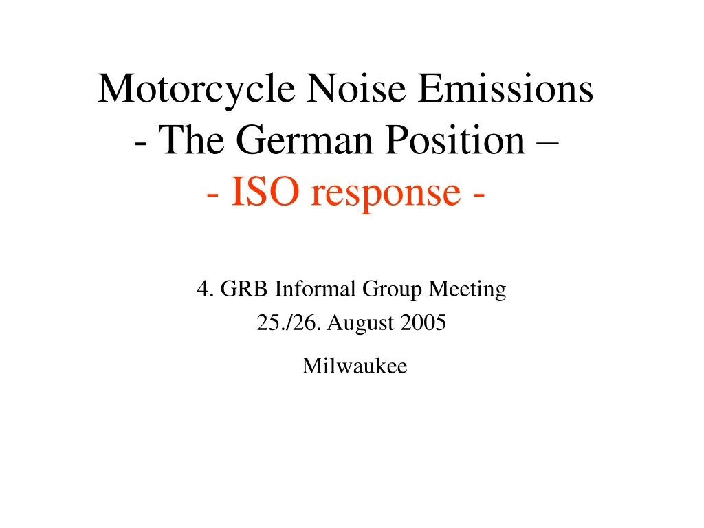 motorcycle noise emissions the german position