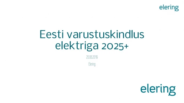 Eesti varustuskindlus elektriga 2025+