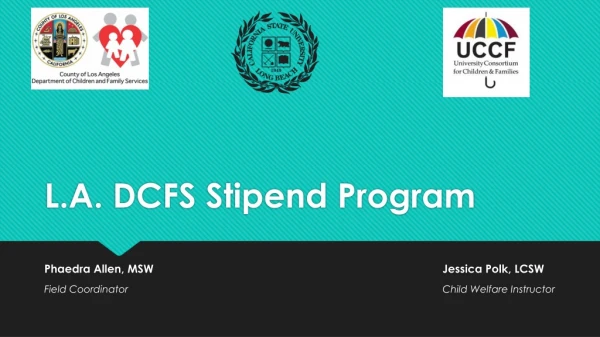 L.A. DCFS Stipend Program