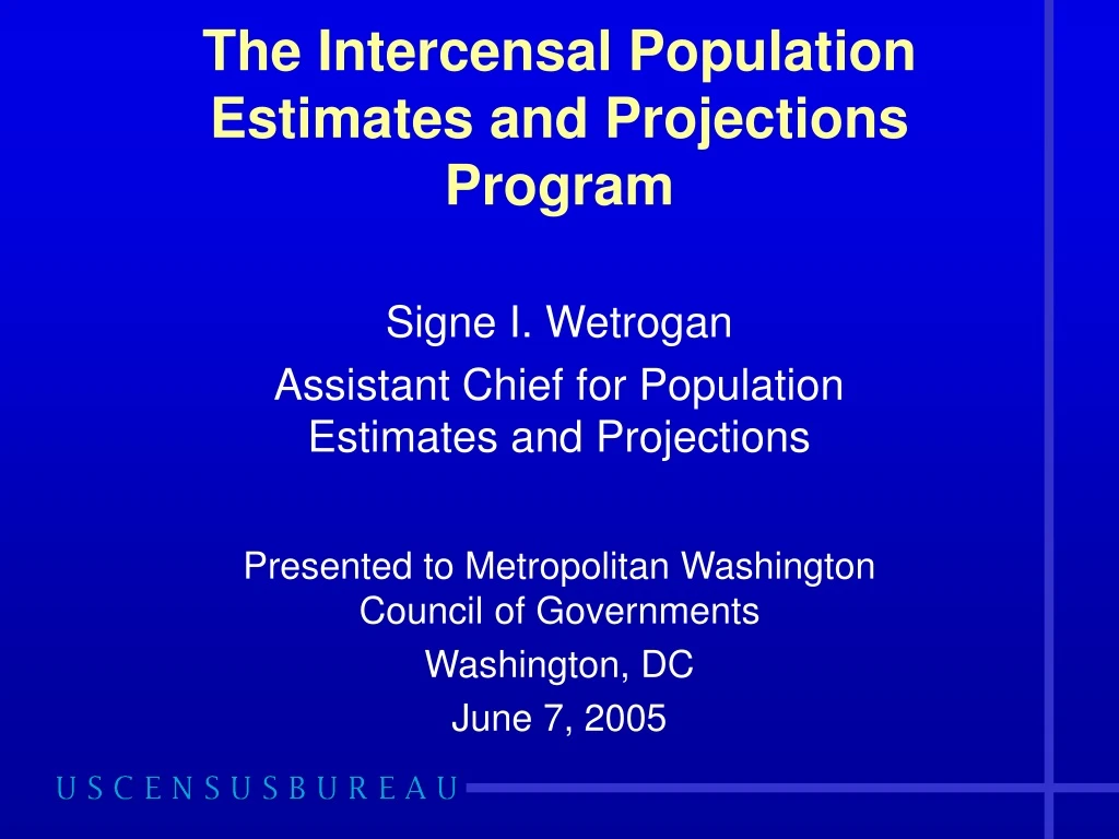 the intercensal population estimates and projections program