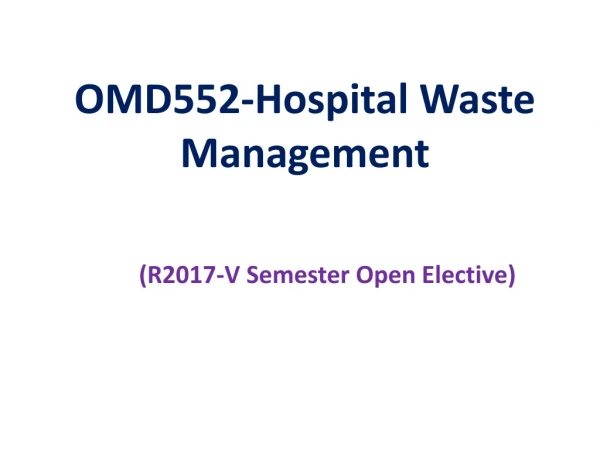 OMD552-Hospital Waste Management