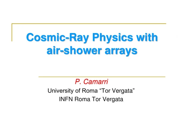 Cosmic-Ray Physics with air-shower arrays