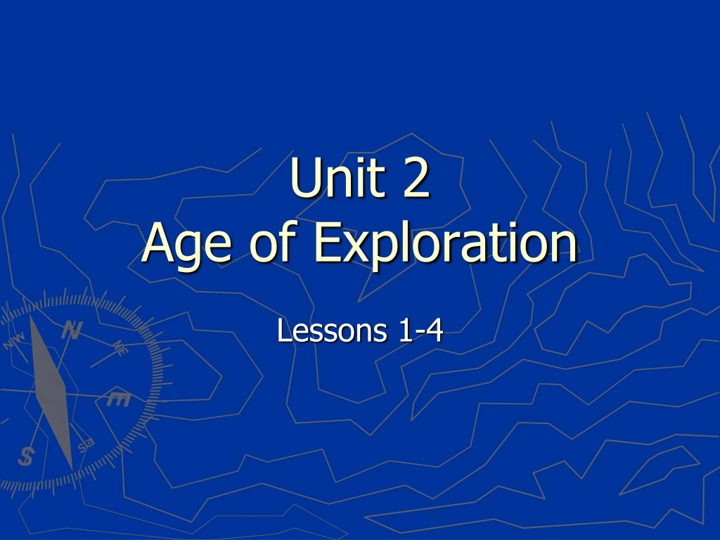 unit 2 age of exploration