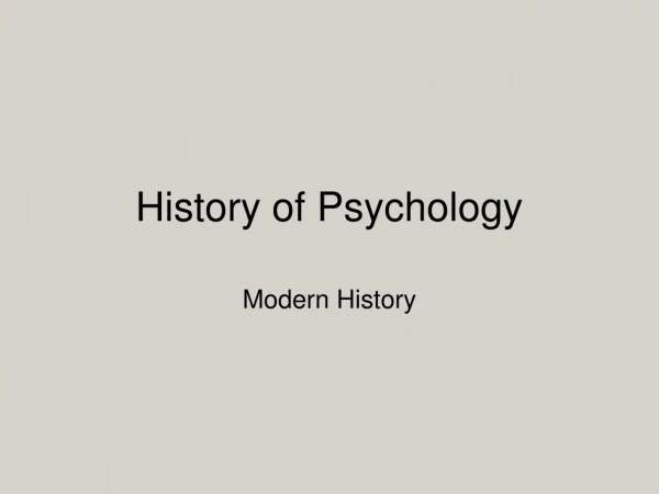 History of Psychology