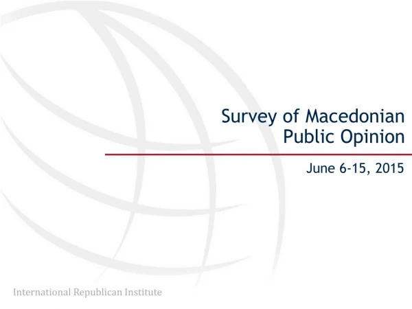 Survey of Macedonian  Public Opinion