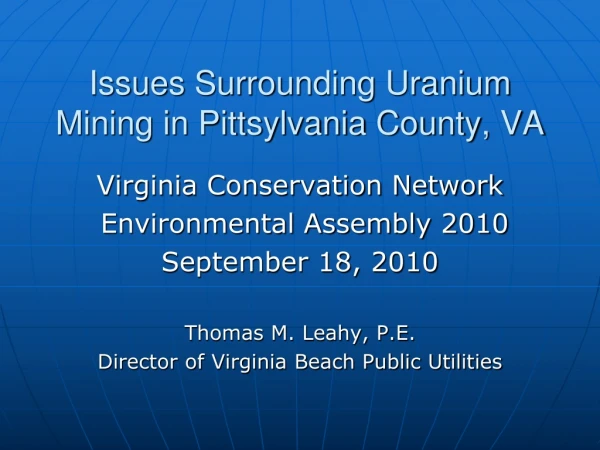 Issues Surrounding Uranium Mining in Pittsylvania County, VA