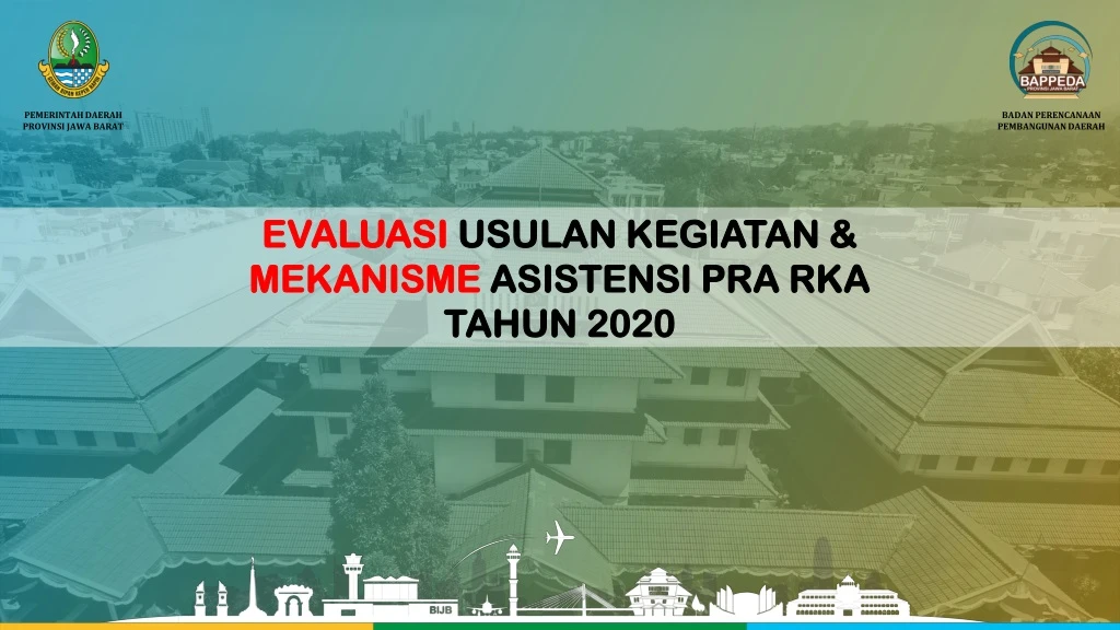 evaluasi usulan kegiatan mekanisme asistensi pra rka tahun 2020