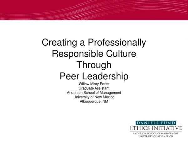 Creating a Professionally Responsible Culture Through Peer Leadership