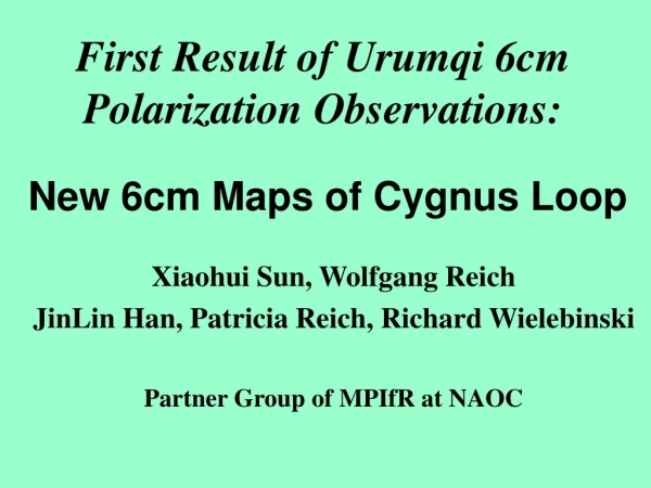 First Result of Urumqi 6cm Polarization Observations: