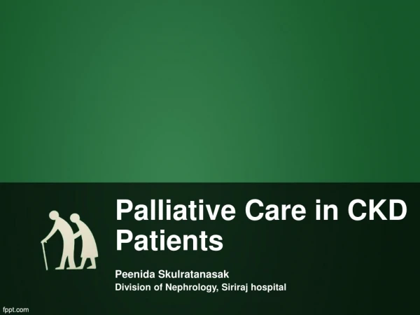 Palliative Care in CKD Patients