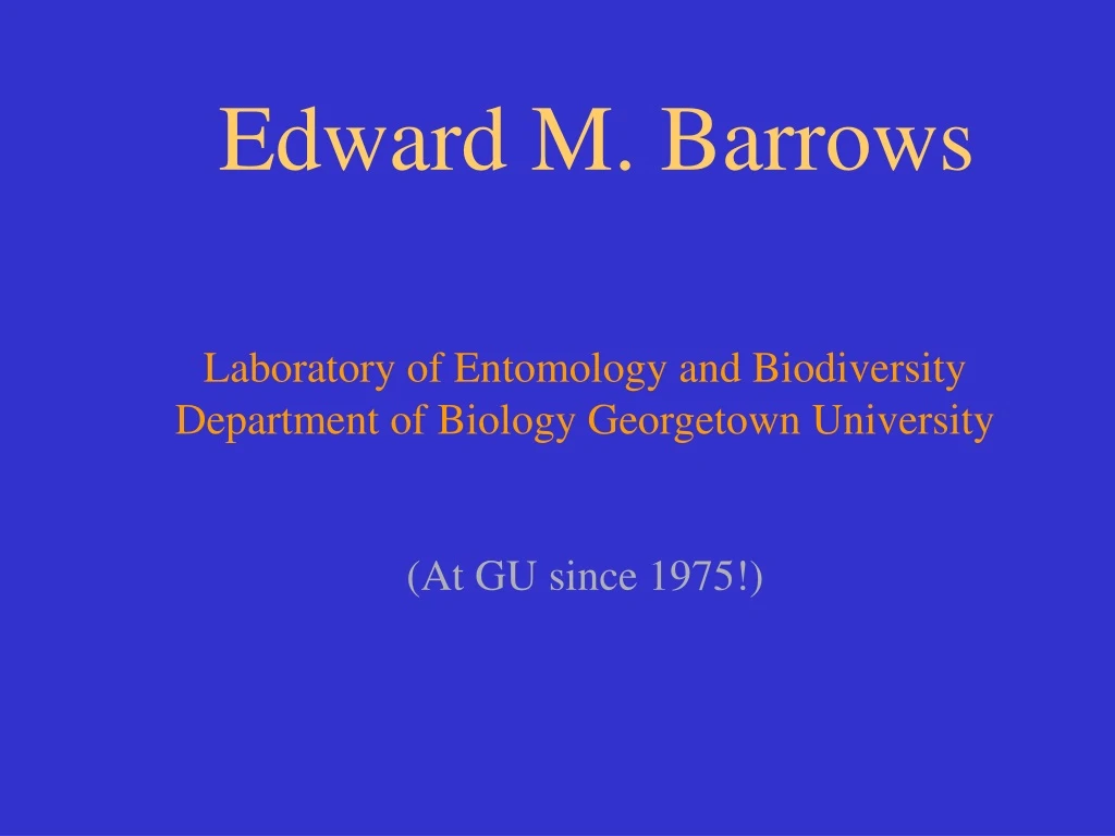 edward m barrows laboratory of entomology