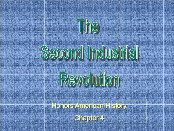 The  Second Industrial Revolution
