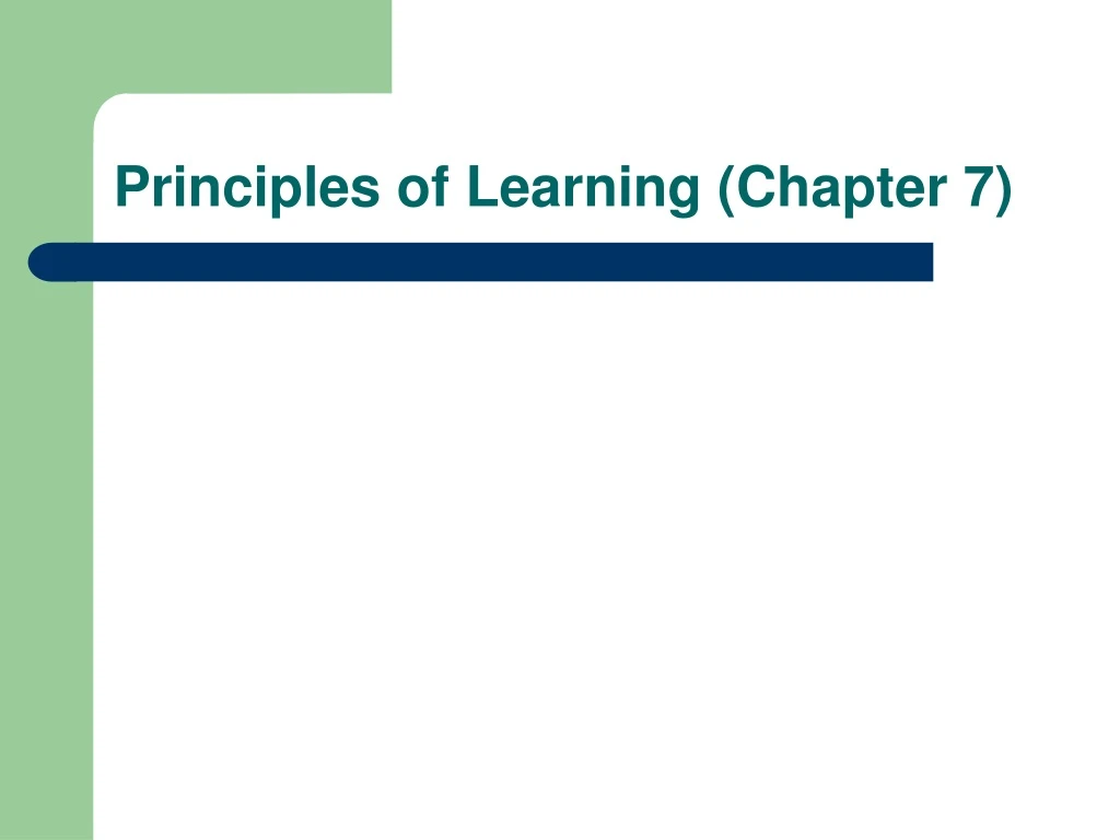 principles of learning chapter 7