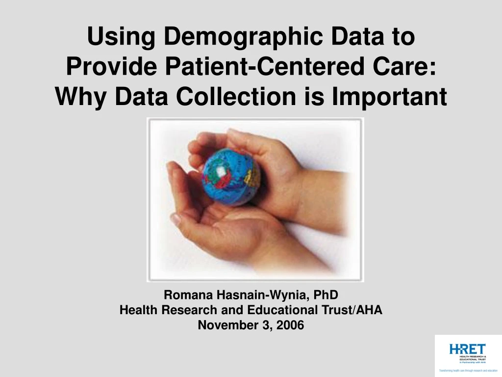 using demographic data to provide patient centered care why data collection is important