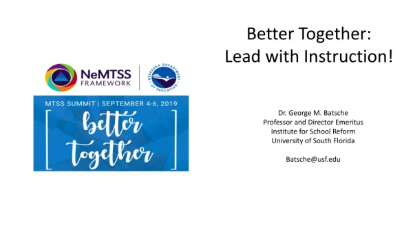 Better Together: Lead with Instruction!