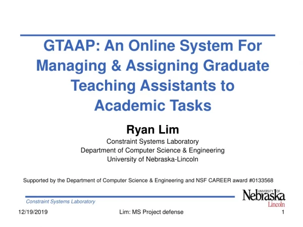 GTAAP: An Online System For Managing &amp; Assigning Graduate Teaching Assistants to  Academic Tasks
