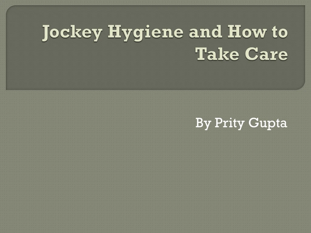 jockey hygiene and how to take care