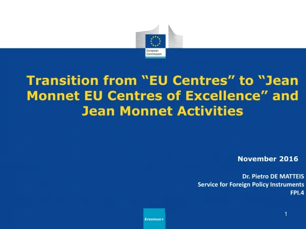 Transition from “EU Centres” to “Jean Monnet EU Centres of Excellence” and Jean Monnet Activities